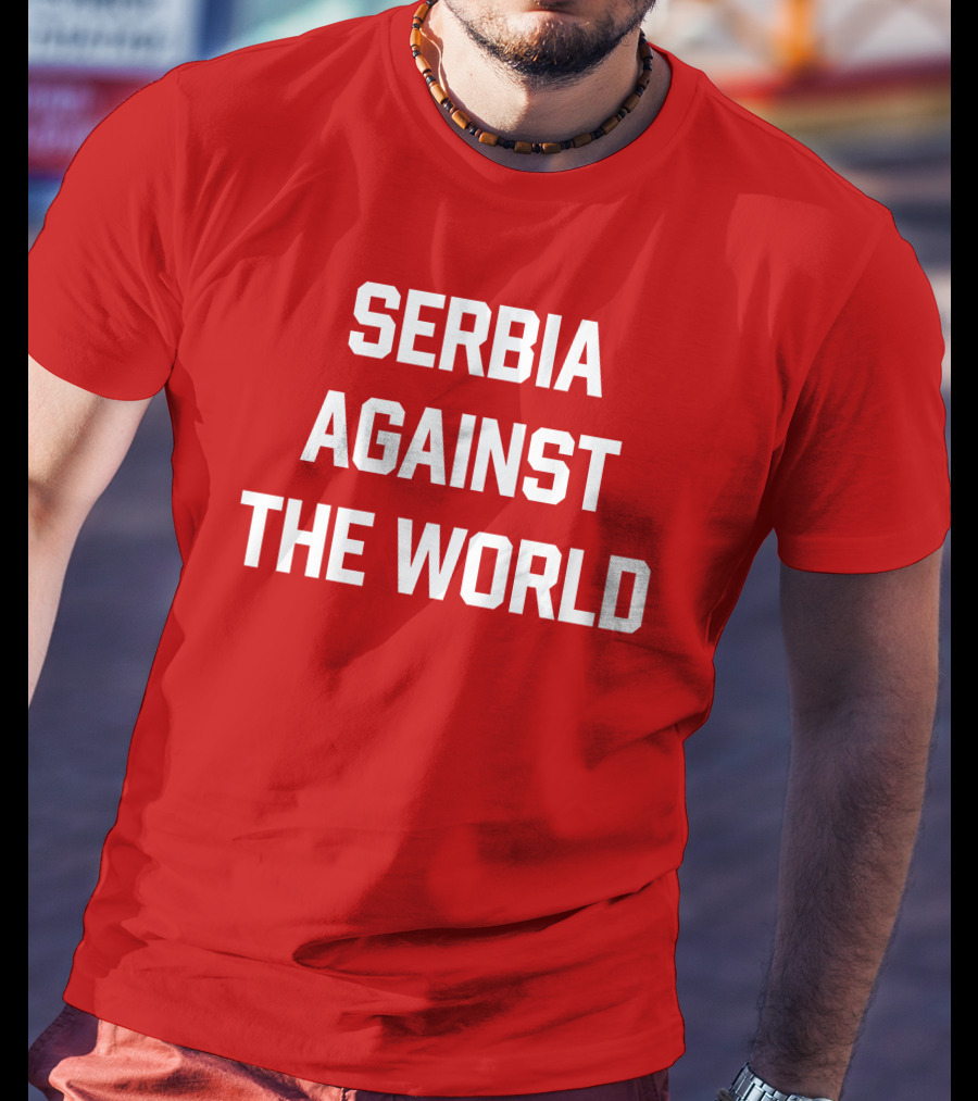 Serbian Football Serbia Against The World Red Passion T-Shirt