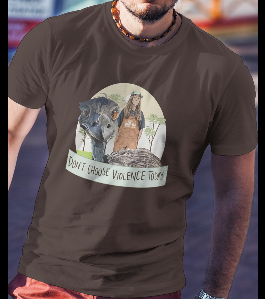 Eco Friendly Don't Choose Violence Today Emu T-Shirt