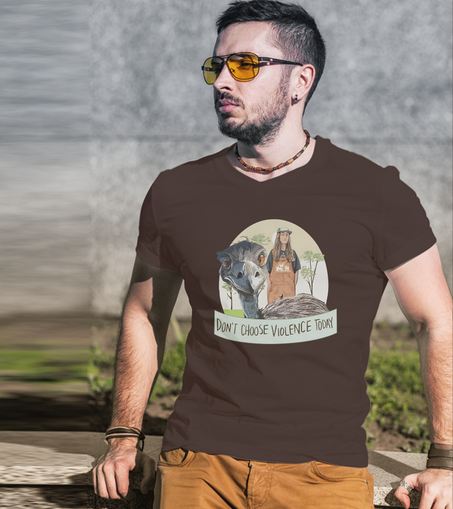 Eco Friendly Don't Choose Violence Today Emu T-Shirt