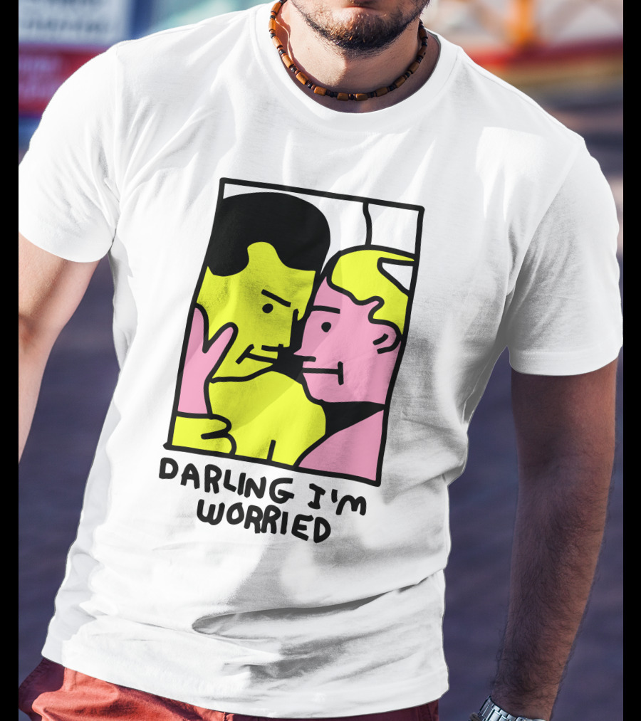 Tammy Has Pcd Darling I'm Worried Darling I'm Worried T-Shirt