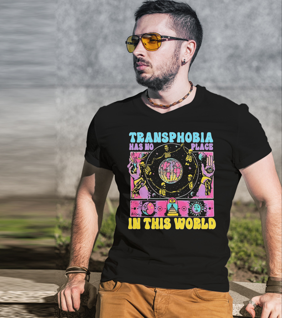 Transphobia Has No Place In This World Skeletons Cosmic Symbols Eye Sun Moon Hands T-Shirt