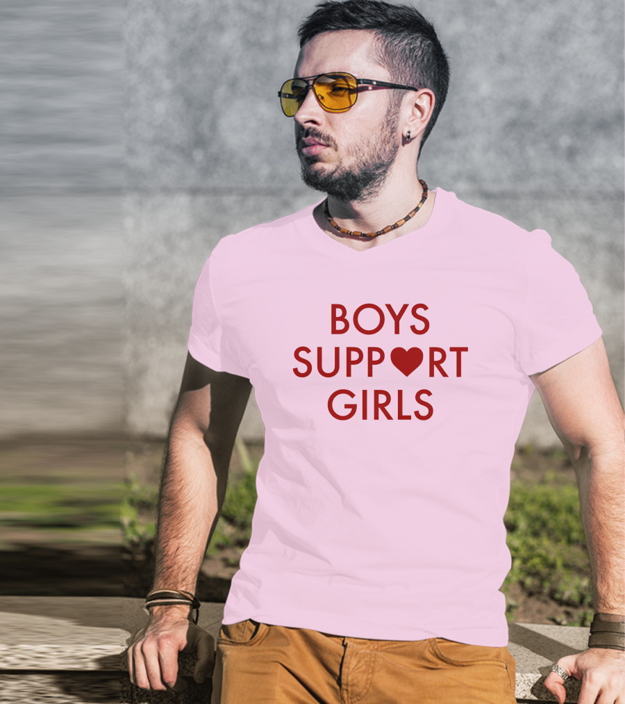 Boys Support ♥ Girls Empowerment Message T-Shirt