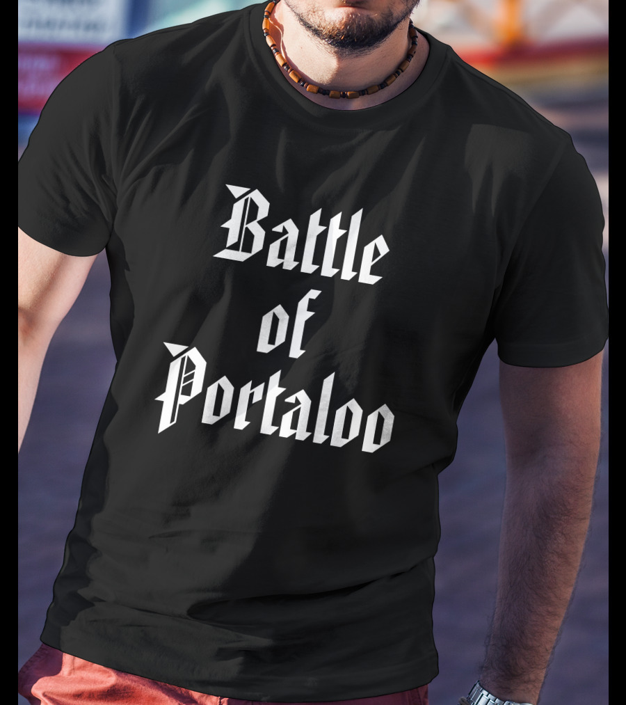 Battle Of Portaloo Medieval Gothic Font T-Shirt