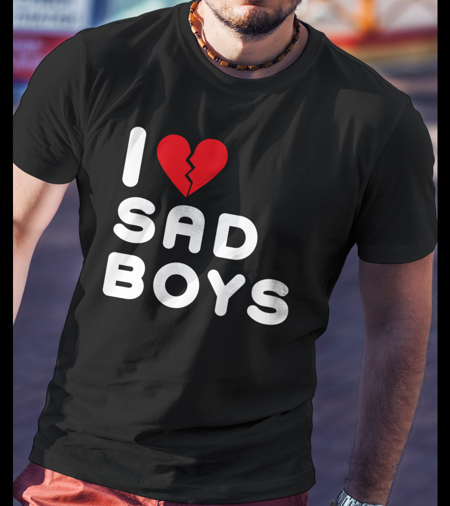 I Love Sad Boys Broken Heart T-Shirt