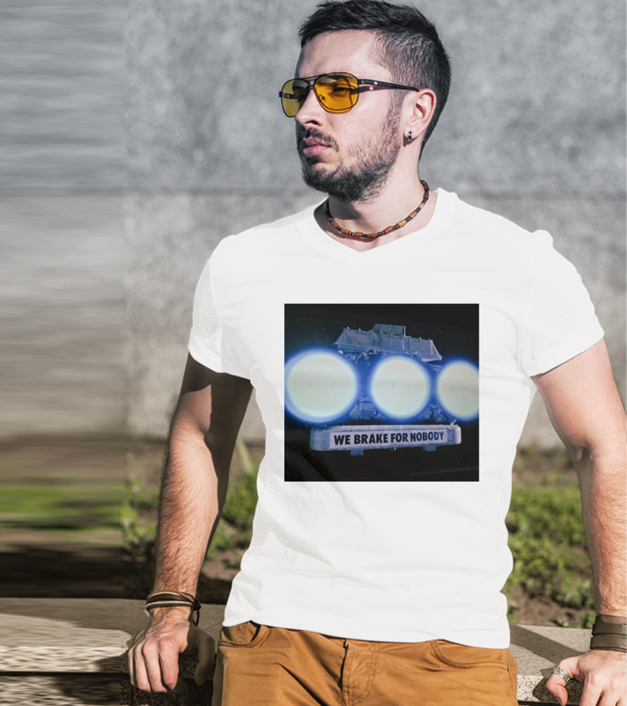 The Transfer Portal We Brake For Nobody Spaceballs Reference T-Shirt