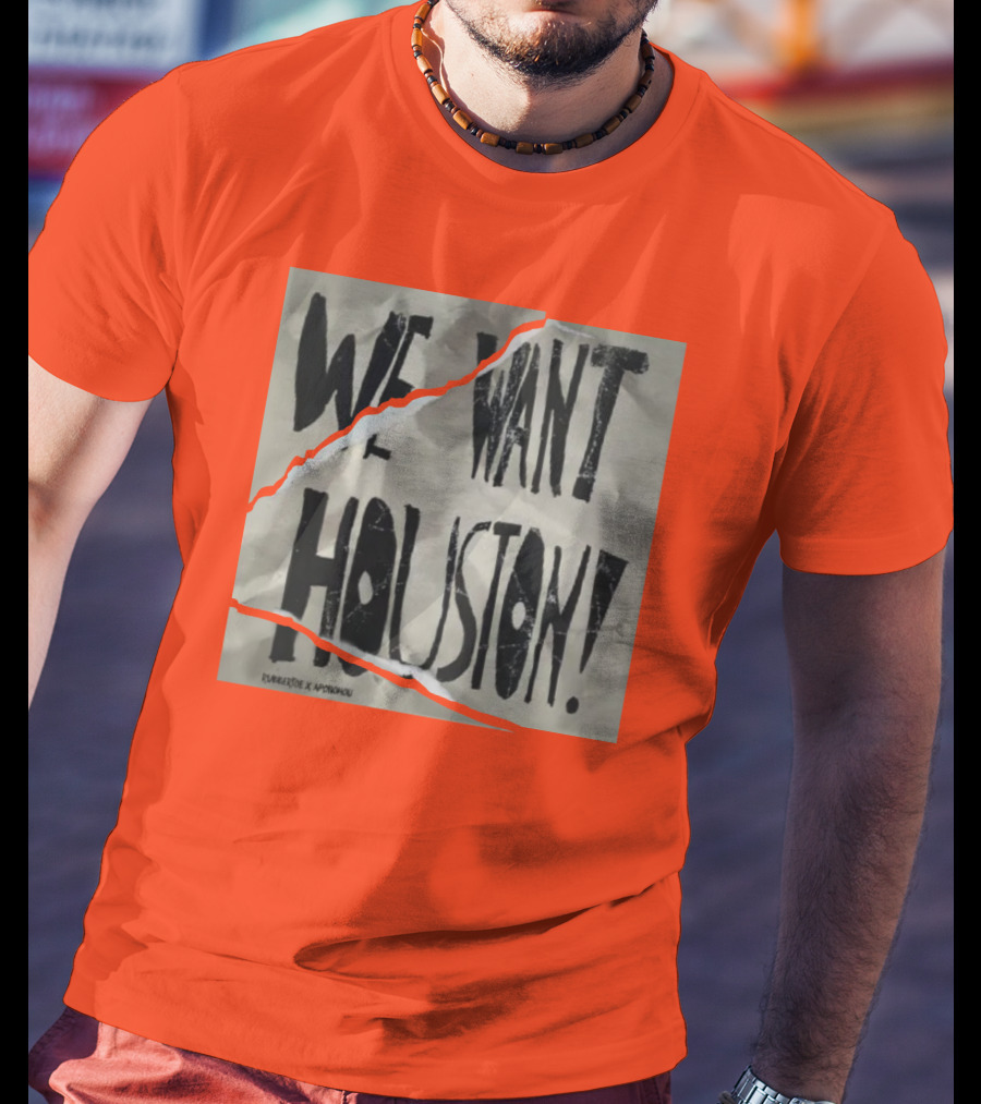 We Want Houston Everpress X Aphonikku T-Shirt