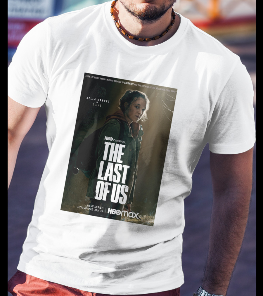 HBO Original The Last Of Us Bella Ramsey Ellie New Series Streaming Jan 15 HBO Max T-Shirt