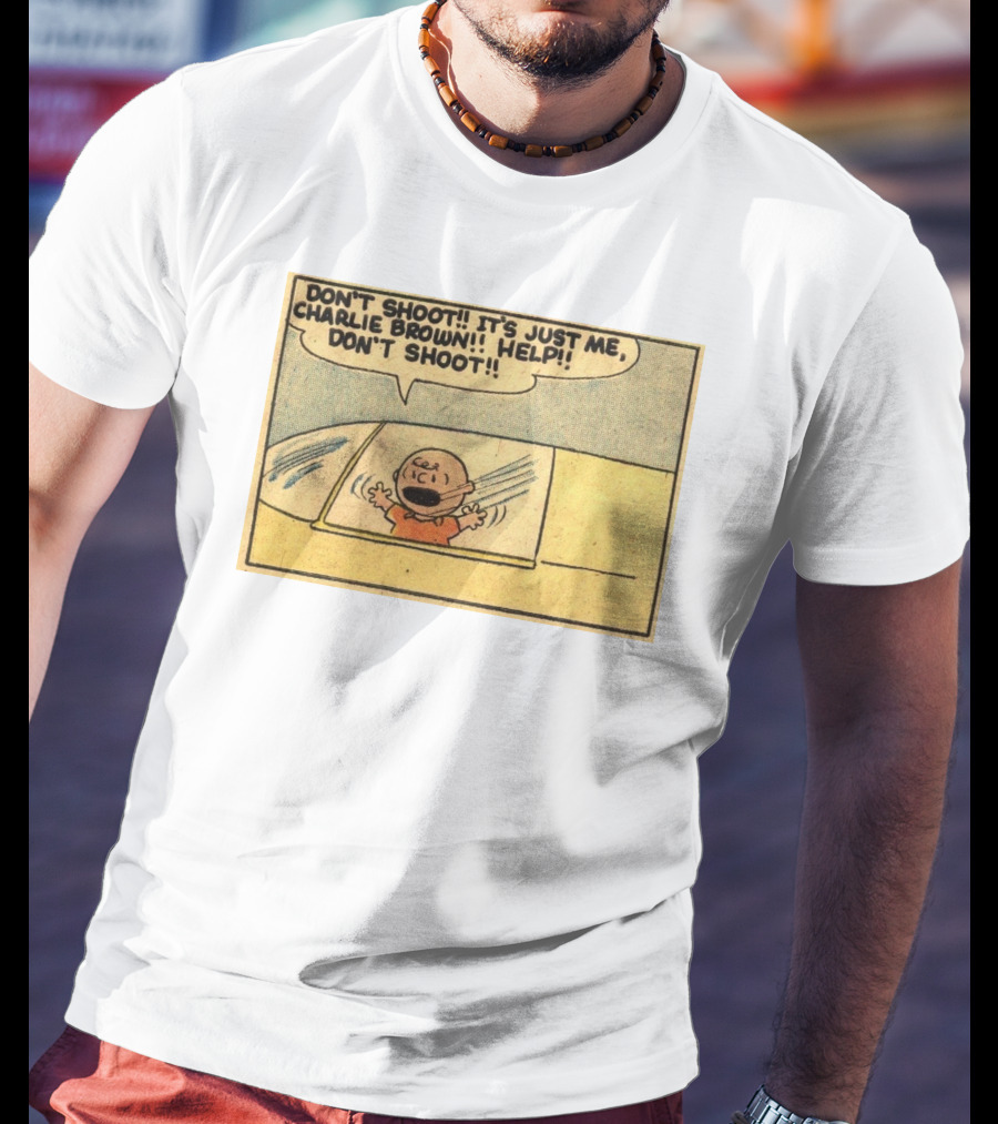 Don't Shoot It's Just Me Charlie Brown Help Don't Shoot T-Shirt