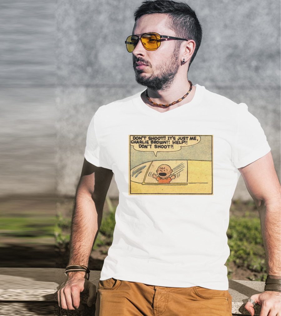 Don't Shoot It's Just Me Charlie Brown Help Don't Shoot T-Shirt
