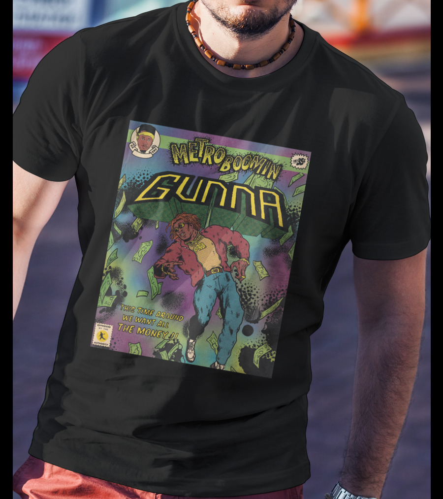 Metro Boomin Gunna Comic Style We Want All The Money T-Shirt