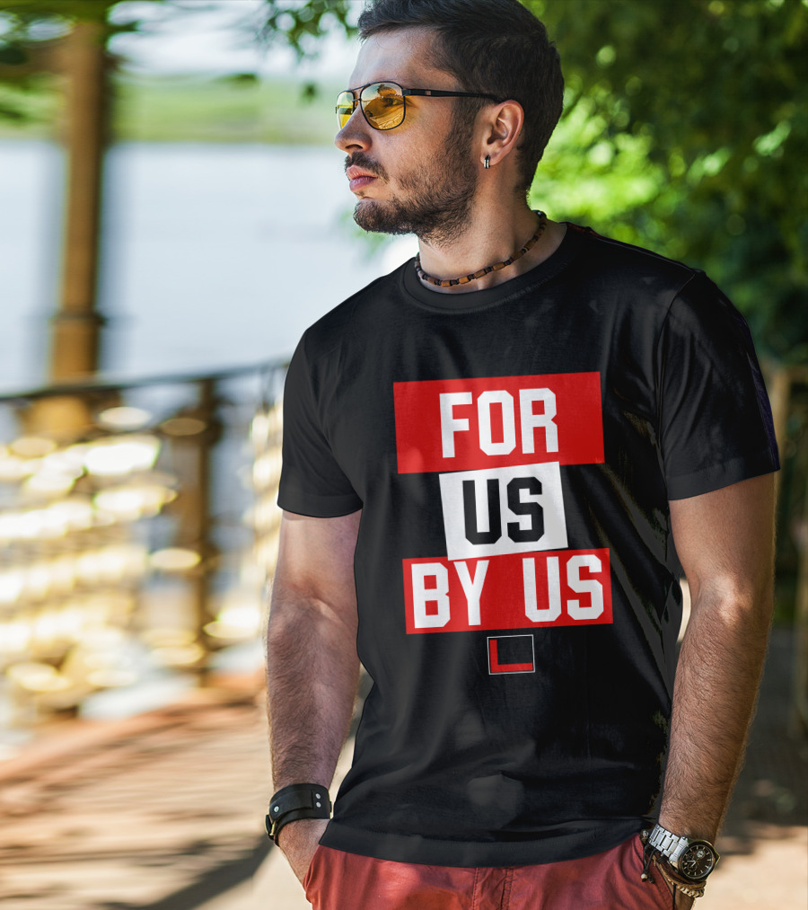 For US By US L T-Shirt