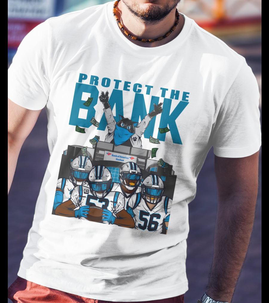 PROTECT THE BANK Bank Of America Stadium Football Team Gear T-Shirt