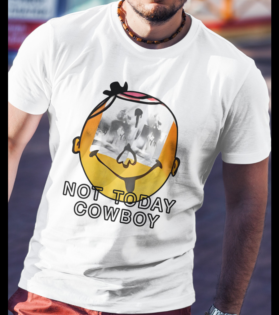 Not Today Cowboy Smiley With Abstract Overlay T-Shirt