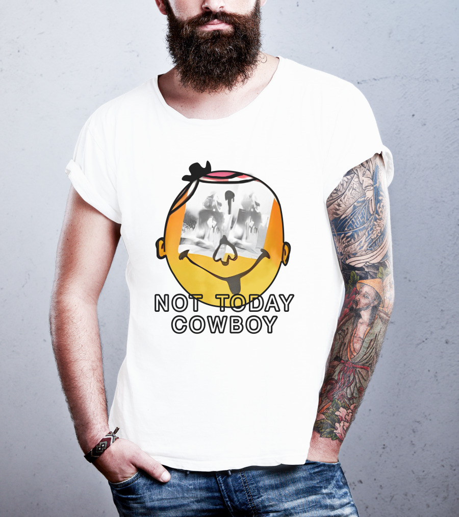 Not Today Cowboy Smiley With Abstract Overlay T-Shirt