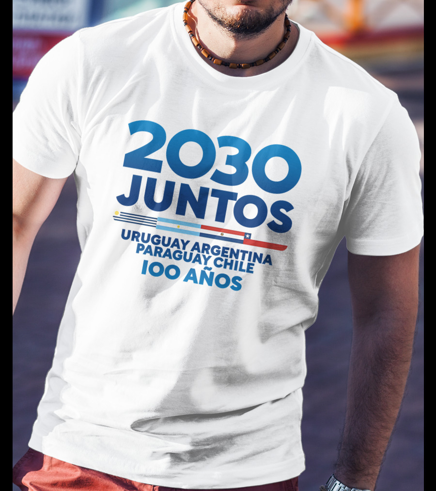 2030 Juntos Uruguay Argentina Paraguay Chile 100 Años T-Shirt