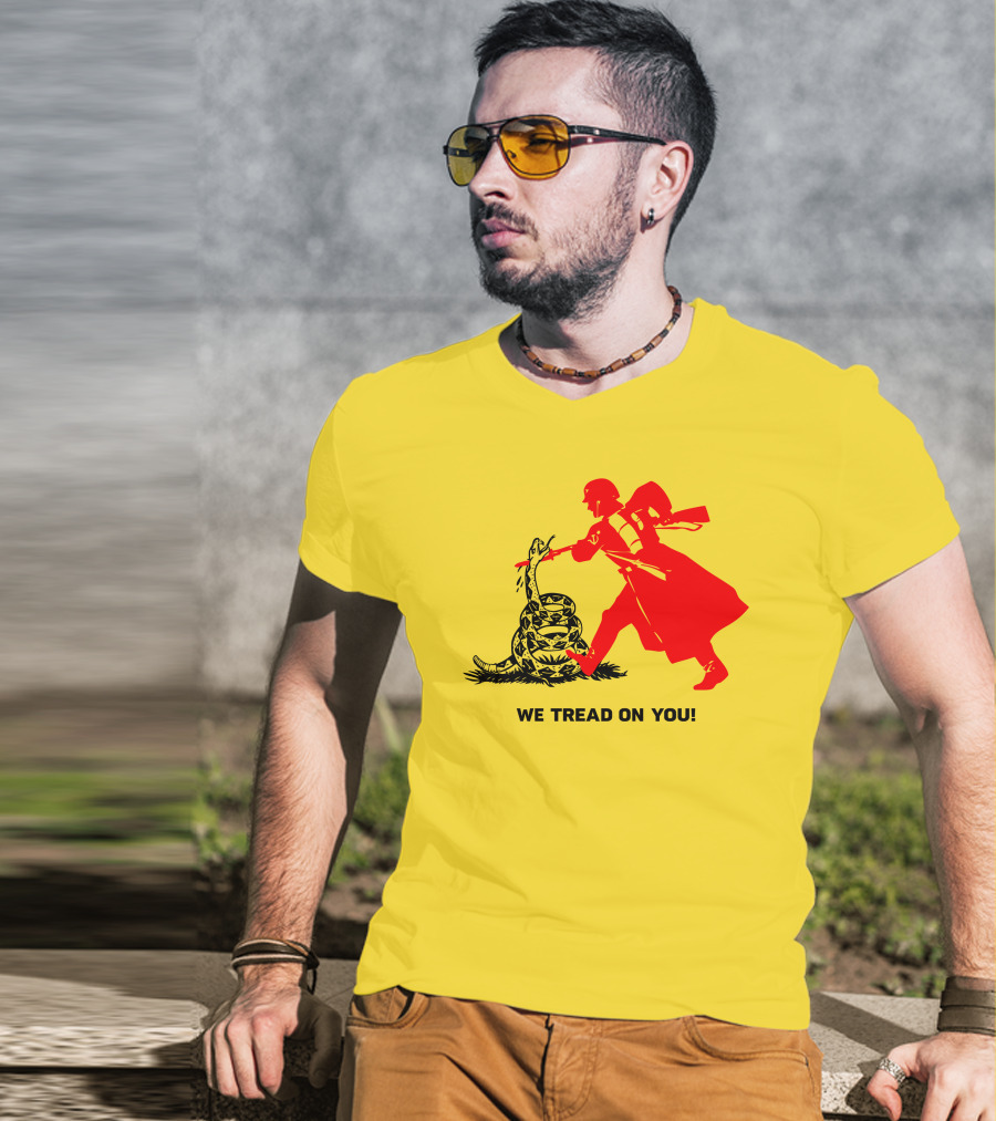 We Tread On You Revolutionary Soldier And Snake Yellow Background T-Shirt