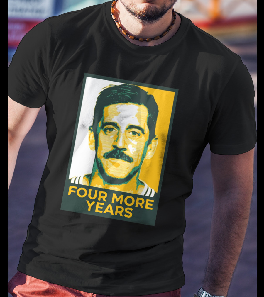 Aaron Rodgers Four More Years Green And Gold T-Shirt