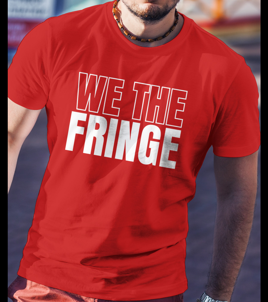 Wbrettwilson We The Fringe T-Shirt