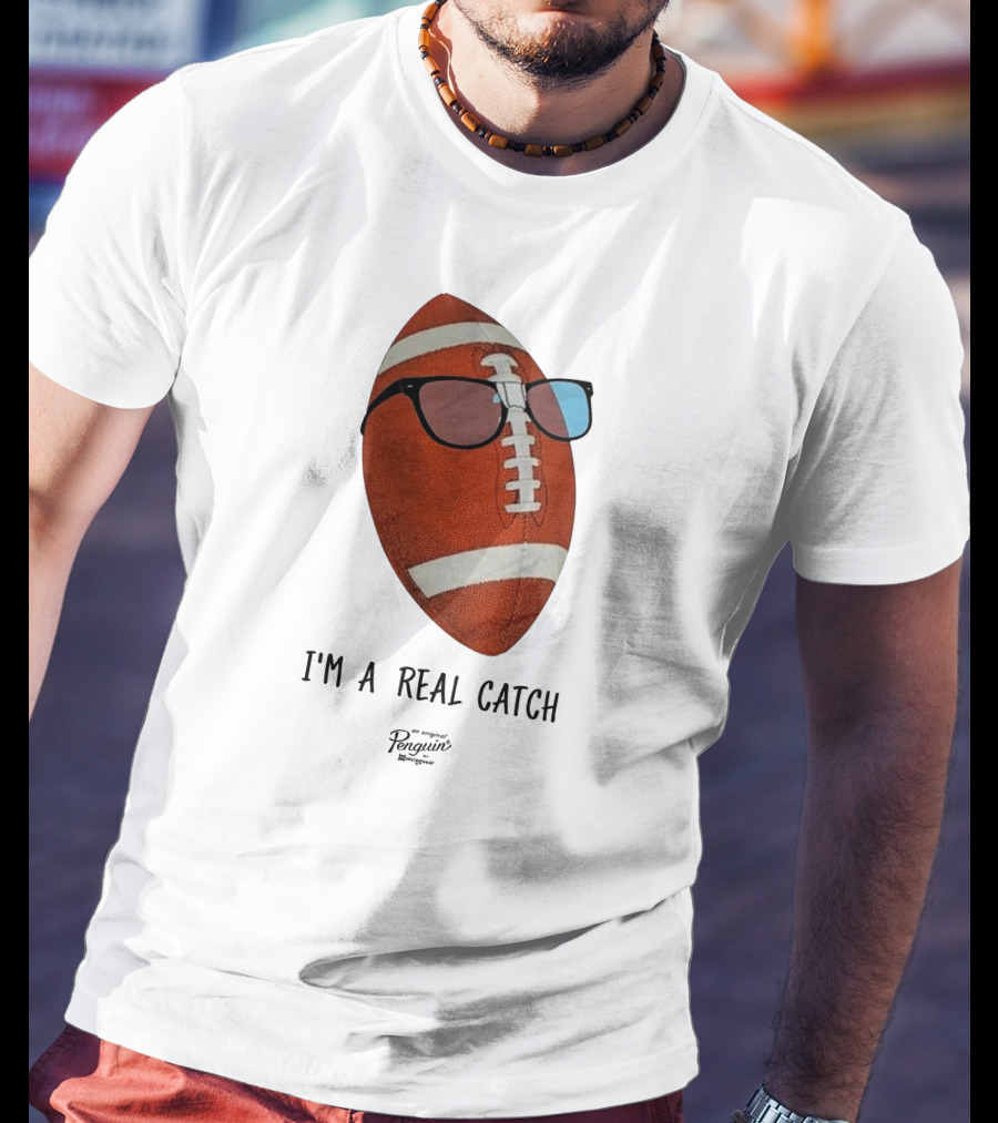 I'm A Real Catch Football Wearing Sunglasses Penguin Books T-Shirt