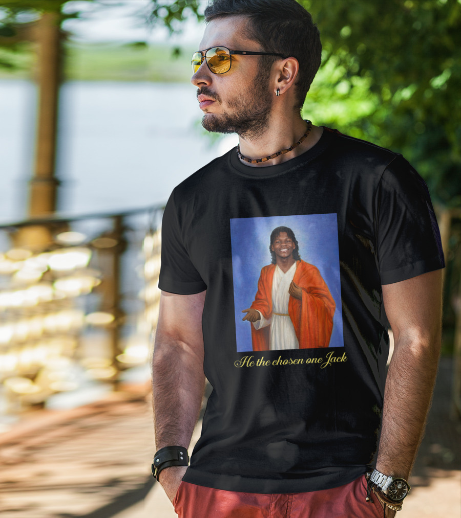 He The Chosen One Jack Enthroned In Radiance T-Shirt