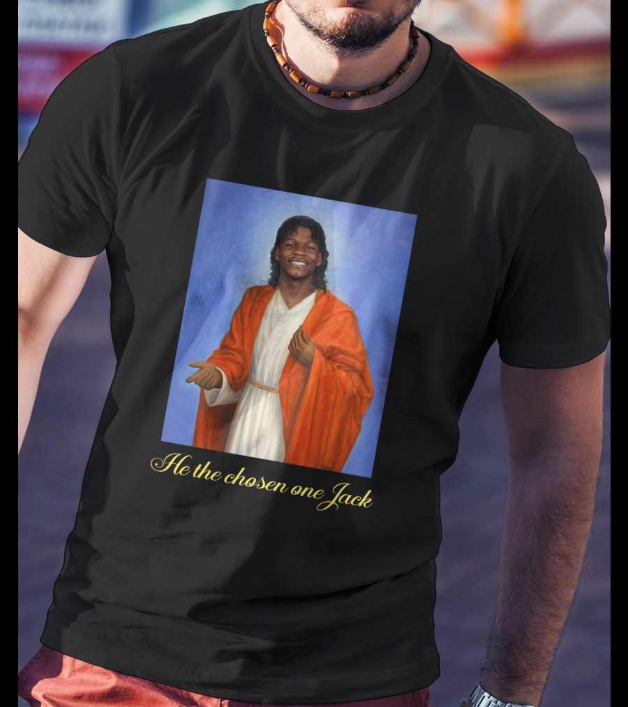 He The Chosen One Jack Enthroned In Radiance T-Shirt