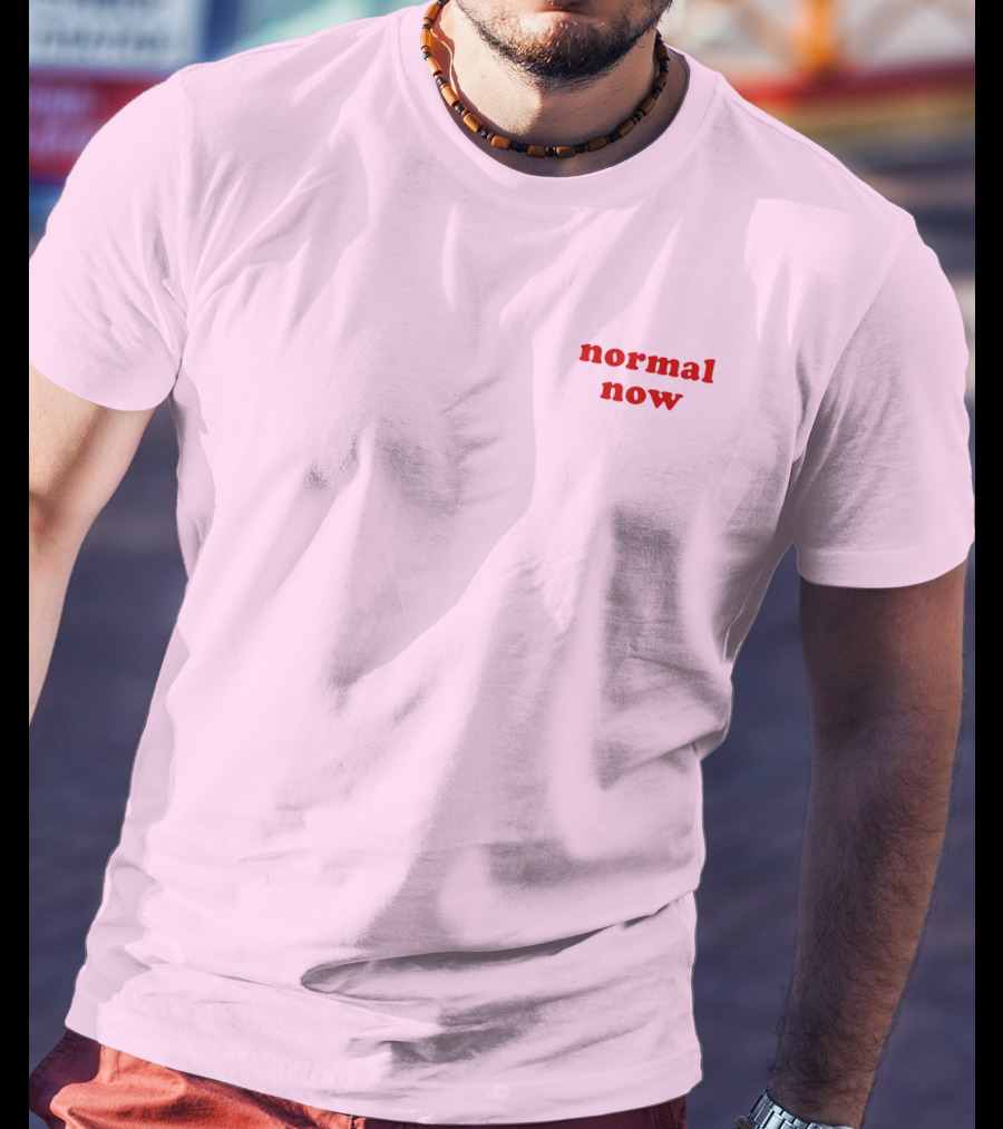 Normal Now Text Red On Light Pink T-Shirt