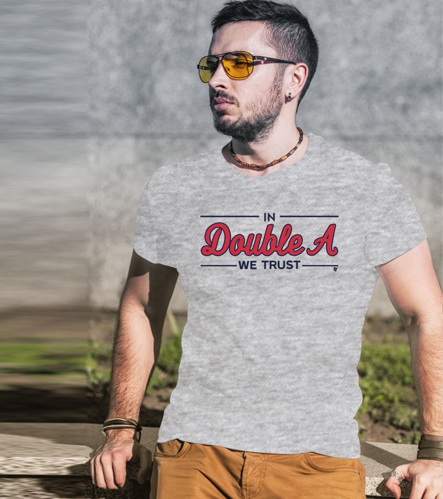 In Double A We Trust T-Shirt