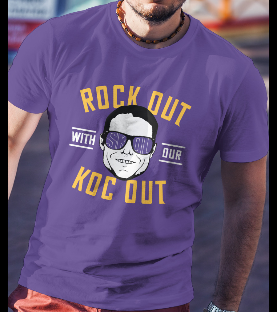 Rock Out With Skol Our Koc Out T-Shirt