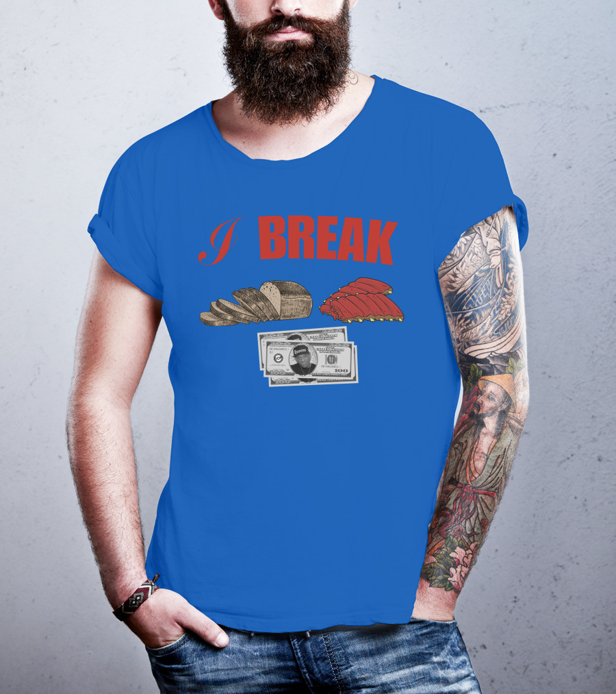 I Break Bread Ribs Hundred Dollar Bills Nas Money Stack T-Shirt
