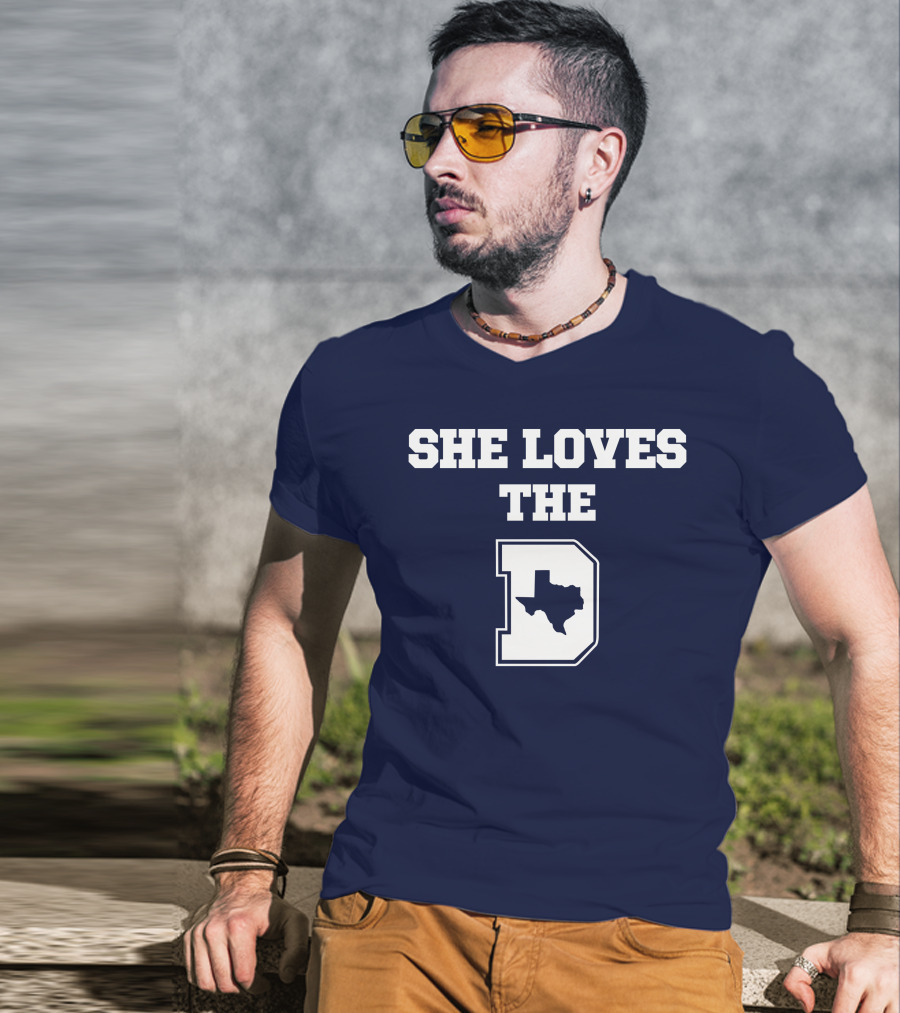 She Loves The Dallas Cowboys Texas Map And D T-Shirt