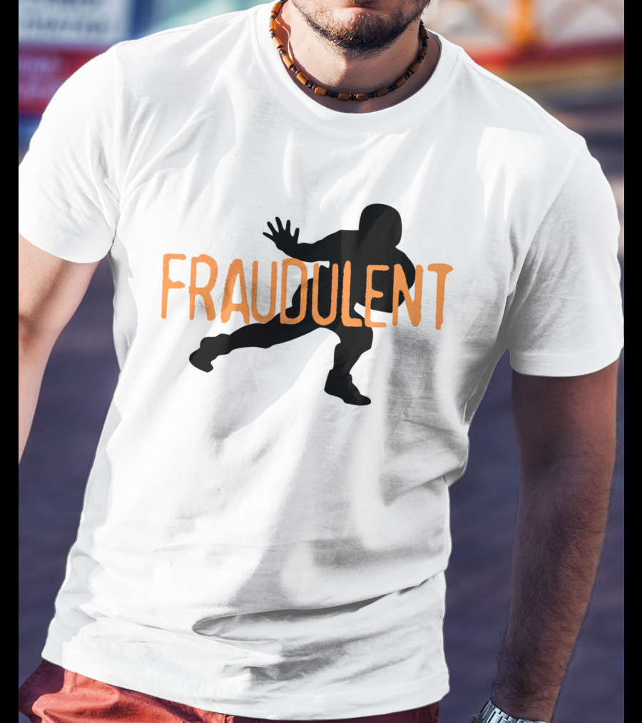 Fraudulent Football Player T-Shirt