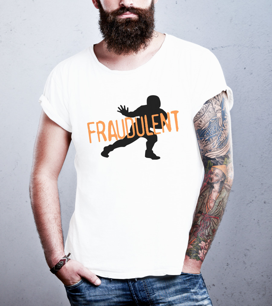 Fraudulent Football Player T-Shirt
