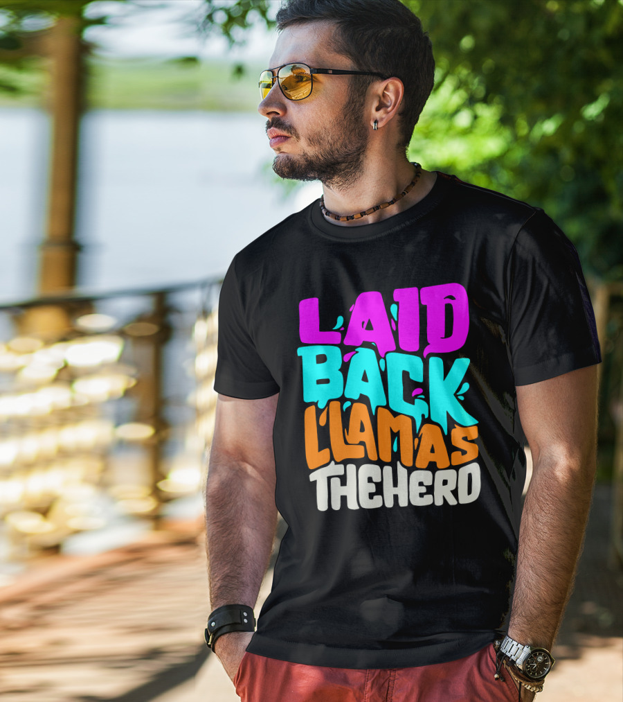 Laid Back Llamas The Herd Vibrant Typography T-Shirt