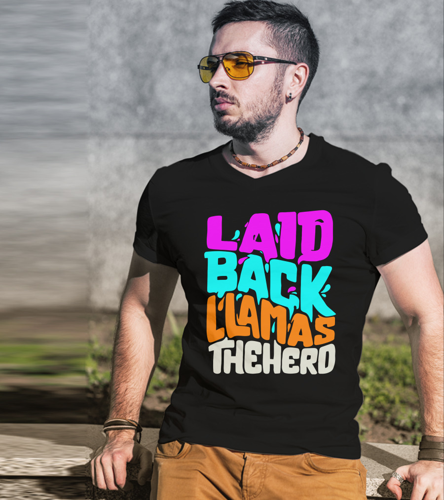 Laid Back Llamas The Herd Vibrant Typography T-Shirt