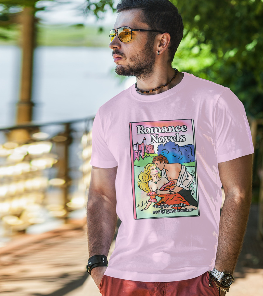 Romance Novels They're Actually Really Good Stories Scenic Castle Backdrop T-Shirt