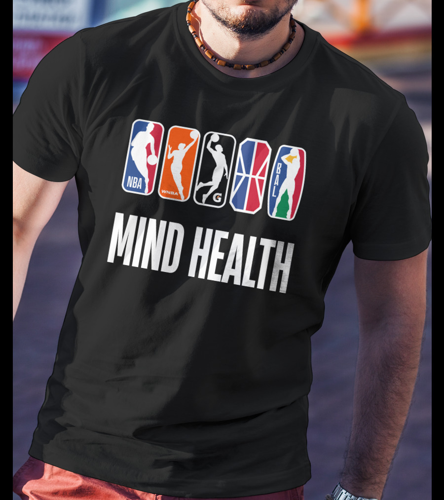 Mind Health NBA WNBA G League BAL T-Shirt