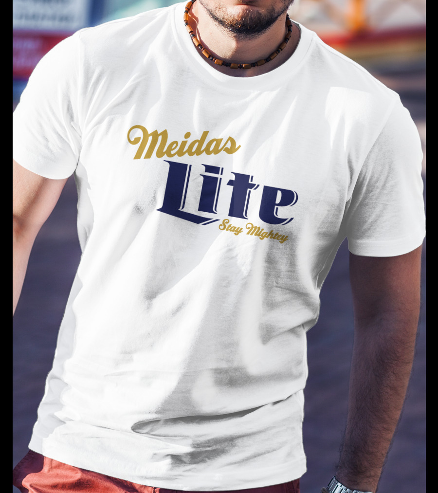 Meidas Lite Stay Mightey Meidas Touch Merch T-Shirt
