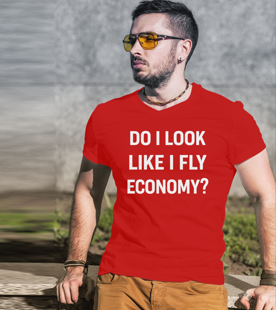 Do I Look Like I Fly Economy Red T-Shirt