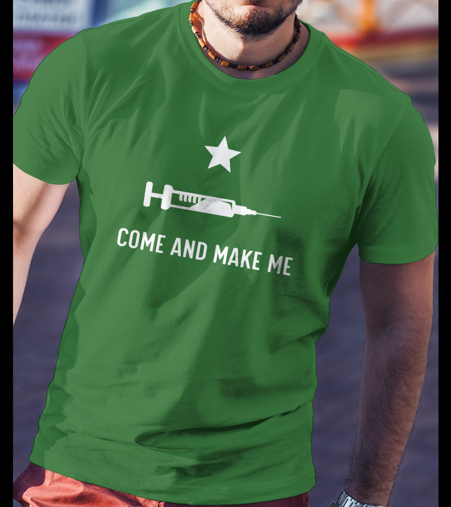 Literallyourmom Come And Make Me Star Syringe T-Shirt