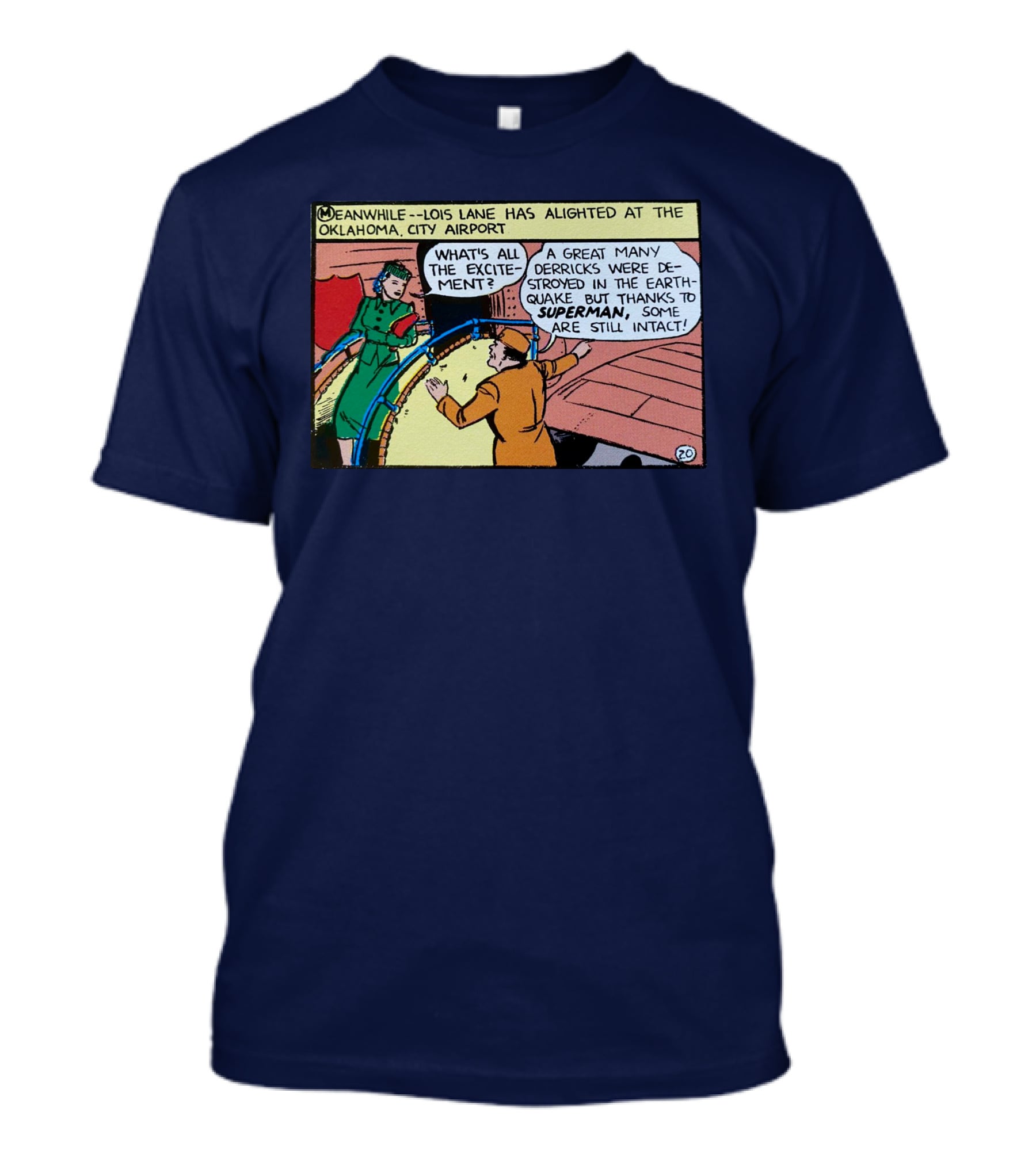 Meanwhile Lois Lane Alights At Oklahoma City Airport Thanks To Superman T-Shirt