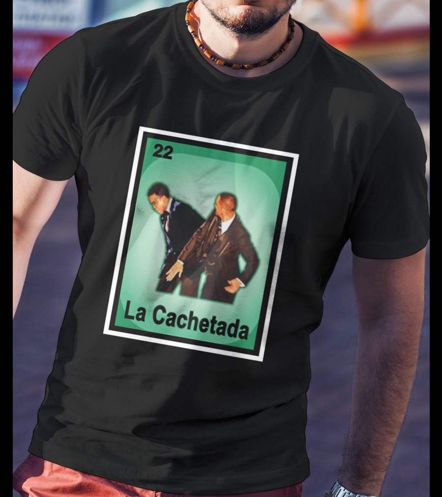 22 La Cachetada Will Smith Slaps Chris Rock T-Shirt