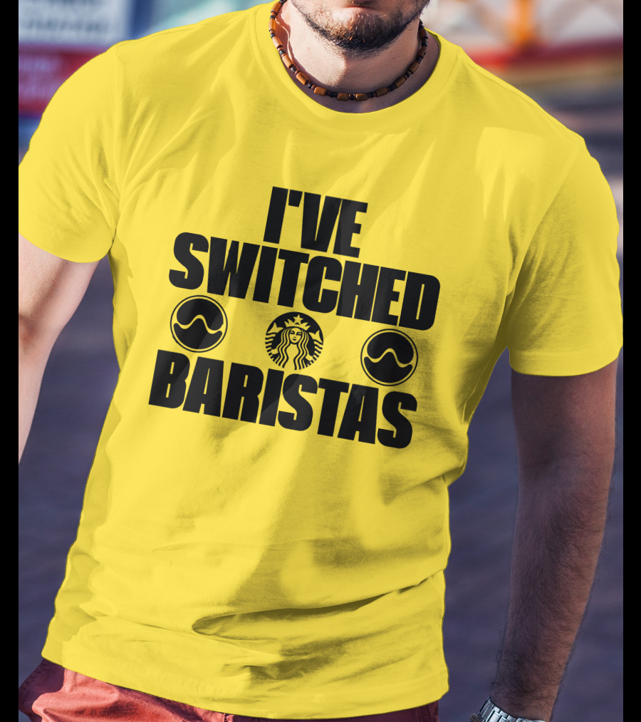 I've Switched Baristas Starbucks Pringles T-Shirt