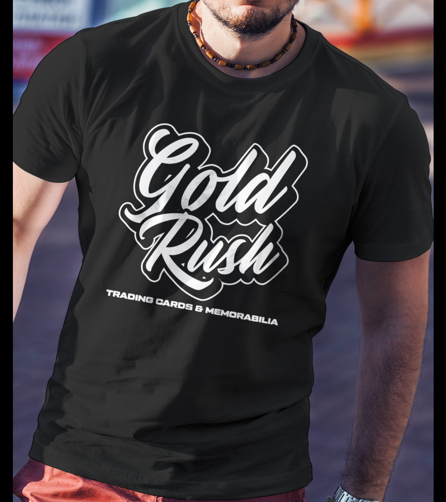Gold Rush Trading Cards And Memorabilia Collection T-Shirt