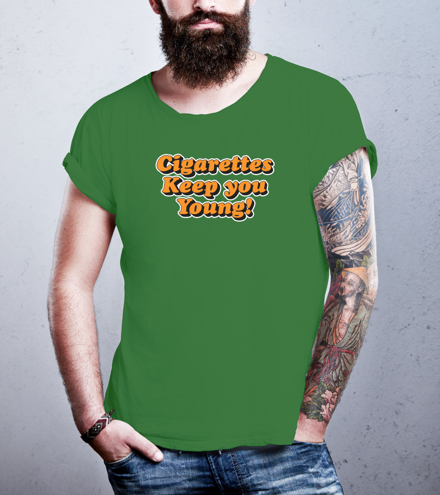 Cigarettes Keep You Young Retro Style Bold Orange Text On Green T-Shirt