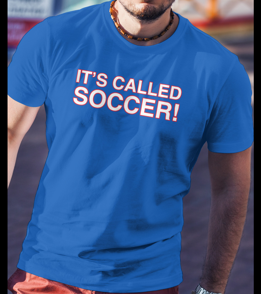 It's Called Soccer Obvious S Store T-Shirt