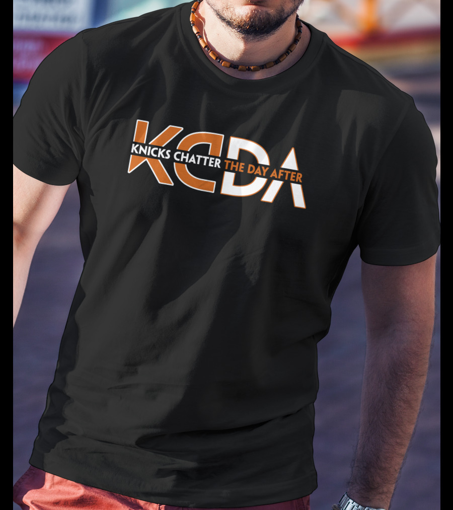 Knicks Chatter KCDA The Day After T-Shirt