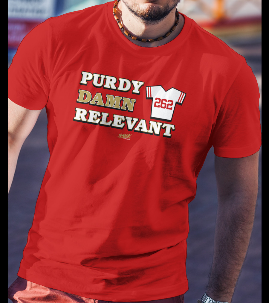 Purdy Damn Relevant 262 Football Jersey T-Shirt