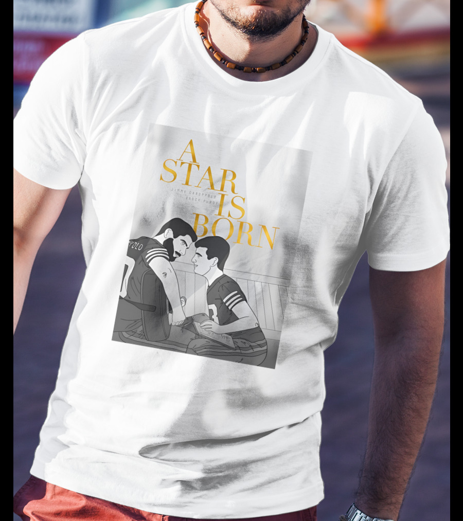 A Star Is Born Jimmy Garoppolo Brock Purdy Football Sketch T-Shirt