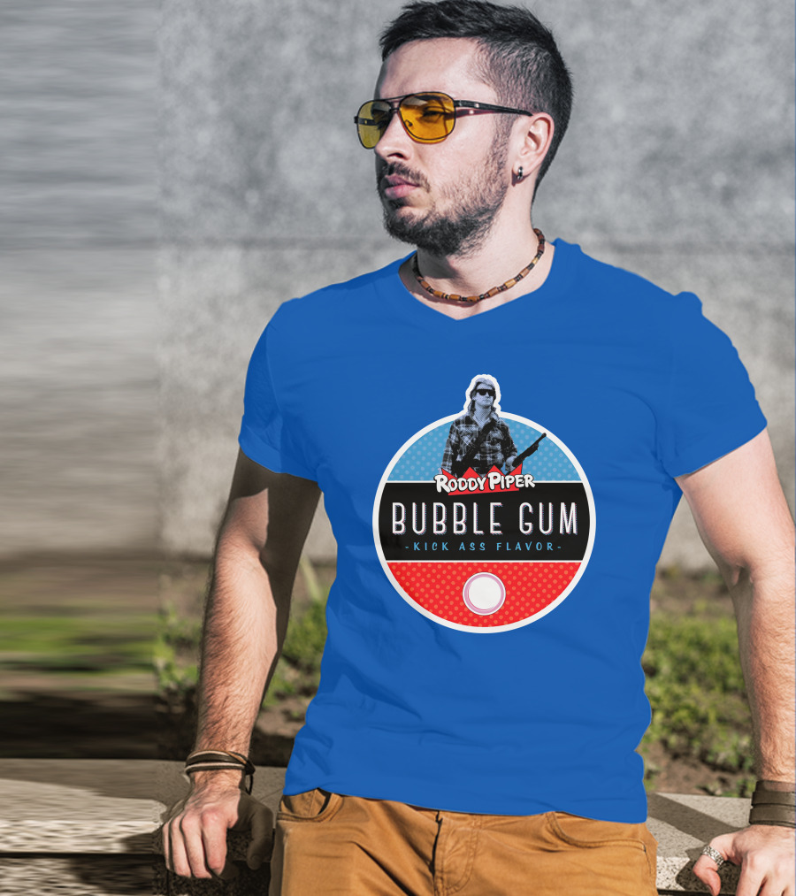 Roddy Piper Bubble Gum Kick Ass Flavor T-Shirt