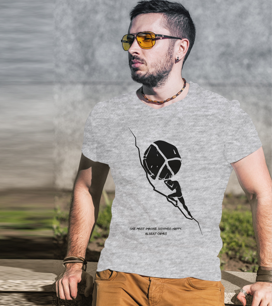 One Must Imagine Sisyphus Happy Albert Camus Illustration With Figure Pushing Boulder T-Shirt